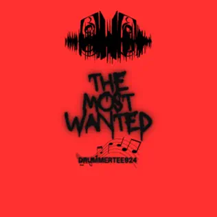 DrummeRTee924 - Most Wanted Log 002 Ft. TheBunny04